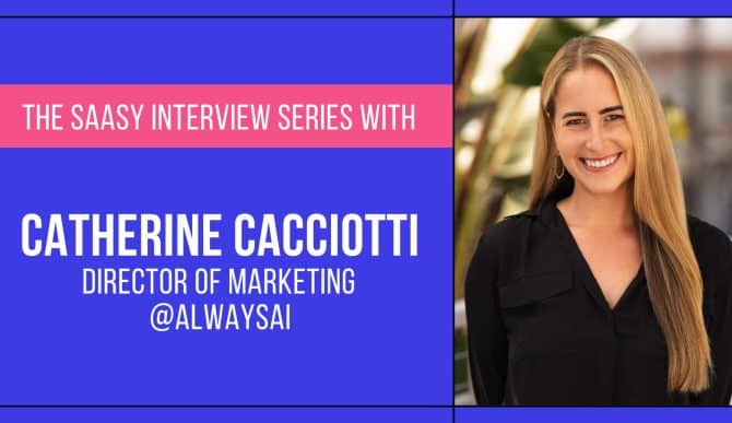 M&C SaaSy interview series - Catherine Cacciotti by Milk & Cookies Studio